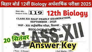 20.09.2025, Bihar Board 12th Biology Half Yearly Exam Answer key 2025| 12th Biology Half Yearly 2025