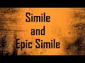 Exploring Similes and Epic Similes