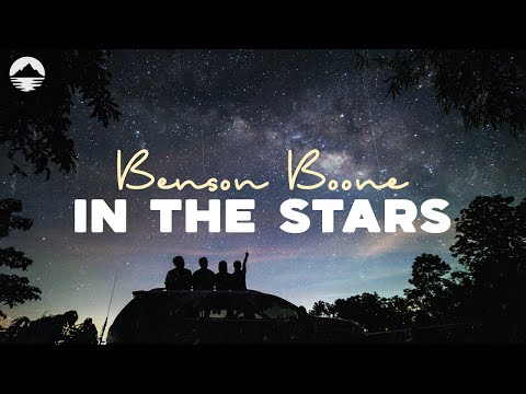 In The Stars - Benson Boone | Lyric Video