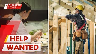 Workers shortage forcing businesses to close their doors | A Current Affair