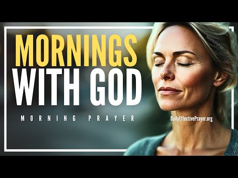 Keep God At The Center Of Your Day (ALWAYS) | Blessed Morning Prayer To Start Your Day With God