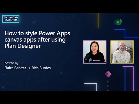 How to style Power Apps canvas apps after using Plan Designer