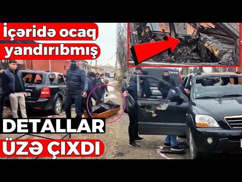 Maşında yanan Fikrət ora necə girmişdi? İçəridə ocaq yandırıbmış - TƏFƏRRÜAT