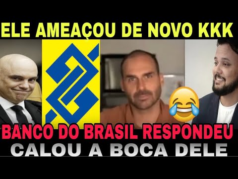 Urgente!! BANCO DO BRASIL REPONDE!! Após novo SURT0 E AMEAÇA de Eduardo!! BANCO DEU NA FUÇA DELE