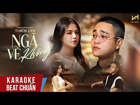 Karaoke | Ngã Về Không - Thiên Chí | Beat Chuẩn | Giữa Chốn Đông Người Sao Anh Lại Chẳng Vui ...