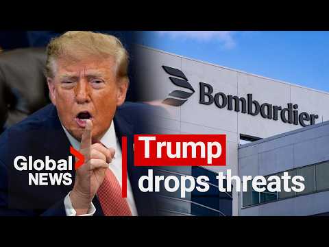 Trump backs down from threat against Canadian jet maker Bombardier