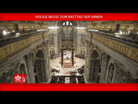 17. November 2024, Heilige Messe zum Welttag der Armen | Papst Franziskus