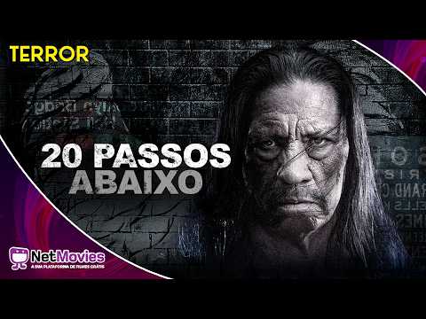 20 Passos Abaixo(2014) - Filme Completo Dublado GRÁTIS - Filme de Terror com Danny Trejo | NetMovies