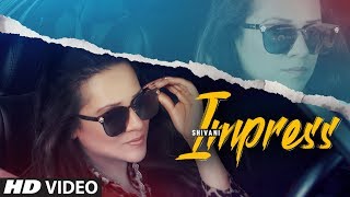 Impress - Shivani