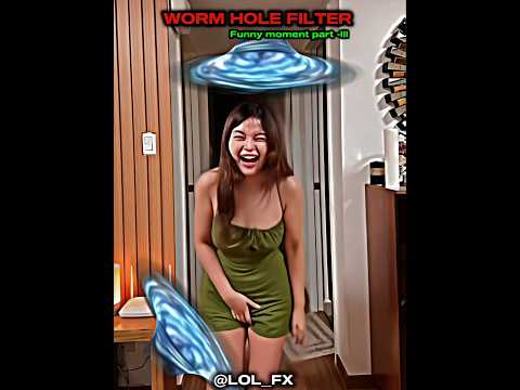 Worm hole filter ☠️🔥again part III😅funny filter #lolfx #trolledit #funny #filterchallenge