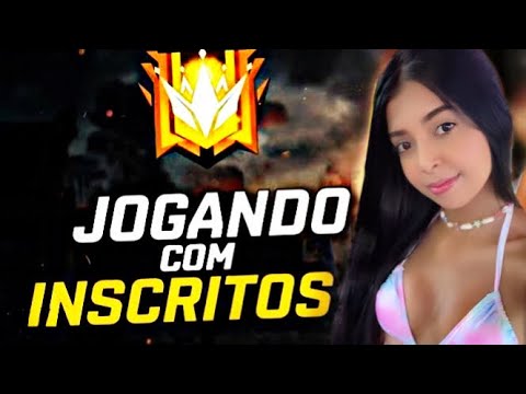 JOGANDO COM 🔥INSCRITOS 🔥