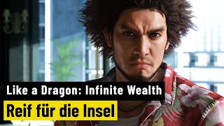 Vido-Test : Like a Dragon: Infinite Wealth | PREVIEW | Auf dem Weg nach oben