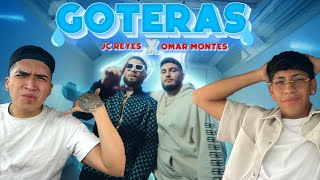 REACCION a GOTERAS de OMAR MONTES ft. JC REYES (¡LLAMEN A LOS BOMBEROS!🔥🥵)