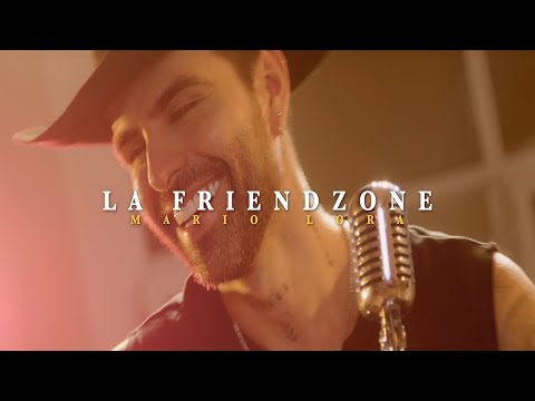 Mario Lora - La Friendzone  [Video Oficial 2025]