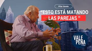 ¿POR QUÉ FALLAN HOY LAS PAREJAS? | Don Francisco y Pilar Sordo – Vale La Pena