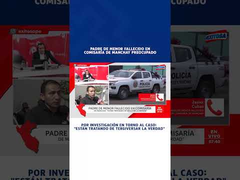 🔴🔵 Padre de menor fallecido preocupado de que se "tergiverse" la información en torno al caso