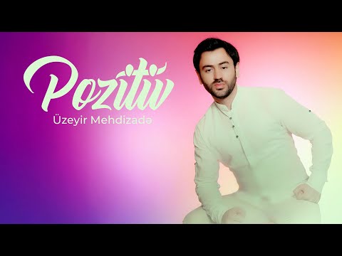 Uzeyir Mehdizade - Heyatin Dadini Cixardaq (Pozitiv) Yeni 2025