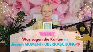 Was sagen die KARTEN in diesem MOMENT? Lass dich überraschen🥰( Real Talk)💖
