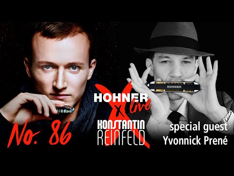 Hohner Live x Konstantin Reinfeld feat. Yvonnick Prené | No. 86