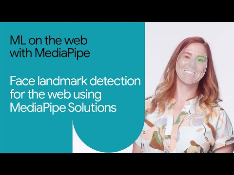 Getting Started with face landmark detection for web using MediaPipe
Solutions