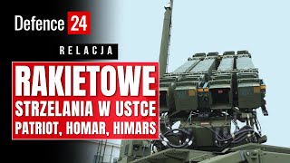 Rakietowe strzelania w Ustce. Patriot, HOMAR, HIMARS