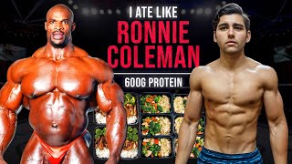 I Tried Ronnie Coleman's 600g PROTEIN DIET