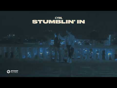CYRIL - Stumblin In (Official Audio)