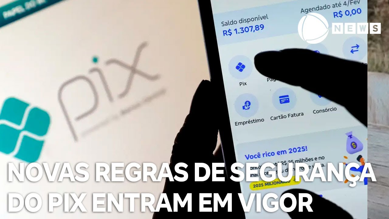 Novas regras de segurança para chaves Pix já estão em vigor