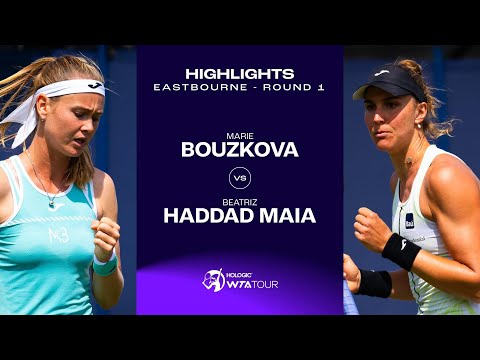 Marie Bouzkova vs. Beatriz Haddad Maia | 2023 Eastbourne Round 1 | WTA Match Highlights