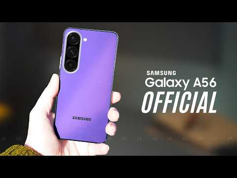 Samsung Galaxy A56 5G - IT'S OFFICIAL