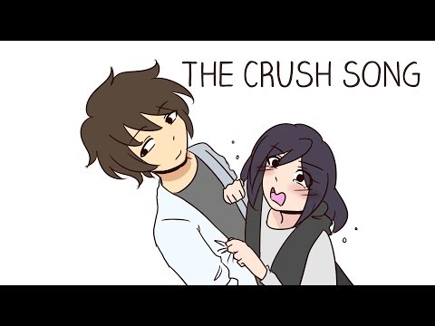 (Animatic) The Crush Song
