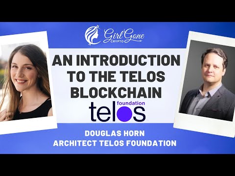 An Introduction to the TELOS Blockchain with Douglas Horn