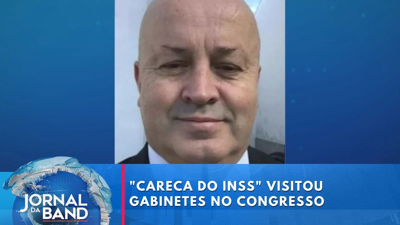 “Careca do INSS” visitou gabinetes no Congresso | Jornal da Band