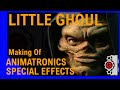LITTLE GHOUL ANIMATRONIC