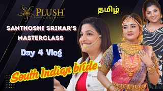 Day 4 MAC & Pat Mc Grath South Indian Bridal Makeup| Santhoshi Srikar's Masterclass