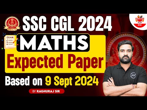 SSC CGL Maths Expected Paper 2024 | SSC CGL Maths Review | SSC CGL Maths Questions By Raghuraj Sir