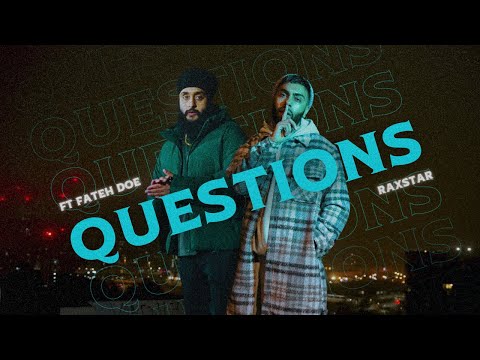 Raxstar ft Fateh DOE - Questions (Official Video)⎜Stranger Productions⎜2023
