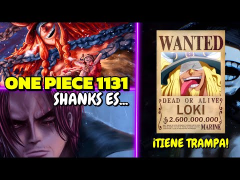 ONE PIECE 1131 - LOKI ES UNA BESTIA Y SHANKS...