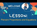 Exploring Percent Proportions and Equations