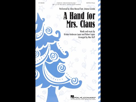 A Hand for Mrs. Claus (SATB Choir) - Arranged by Mac Huff