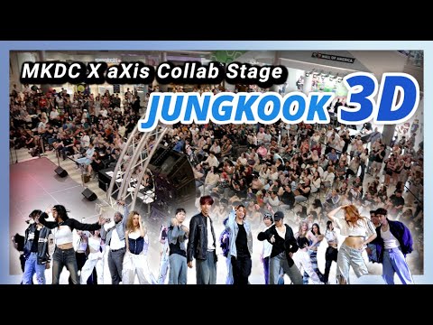 [KPOP IN PUBLIC] Jungkook _3D Dance Cover MKDC x aXis Collab Stage at MKF 2024