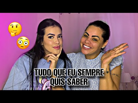 PERGUNTEI COISAS QUE EU SEMPRE QUIS SABER DA MINHA MÃE #2!!