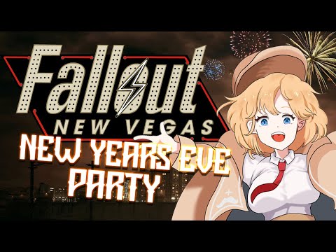 【Fallout: NV】NEW YEARS EVE EXPLOSION EDITON