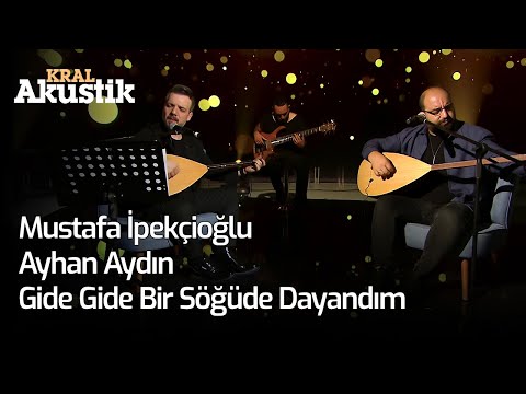 Mustafa İpekçioğlu & Ayhan Aydın - Gide Gide Bir Söğüde Dayandım
