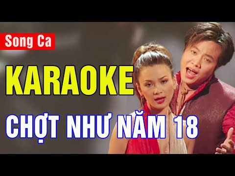 Chợt Như Năm 18 Karaoke Song Ca | Gia Huy, Thanh Trúc | Asia Karaoke Beat Chuẩn