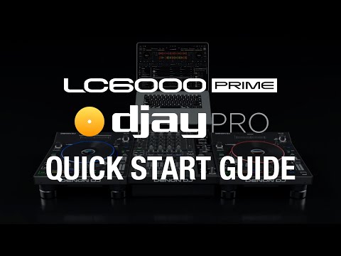 Quick Start Guide | Setting up Algoriddim's djay Pro AI with Denon DJ's LC6000 PRIME DJ Controller