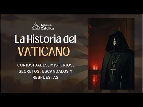 CURIOSIDADES, MISTERIOS, SECRETOS Y RESPUESTAS DEL VATICANO -PARTE III-