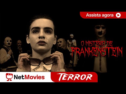 O Mistério de Frankenstein - Filme Completo GRÁTIS  - Filme de Suspense | NetMovies Terror