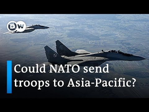 What is driving NATO's interest in the Indo-Pacific? | DW News