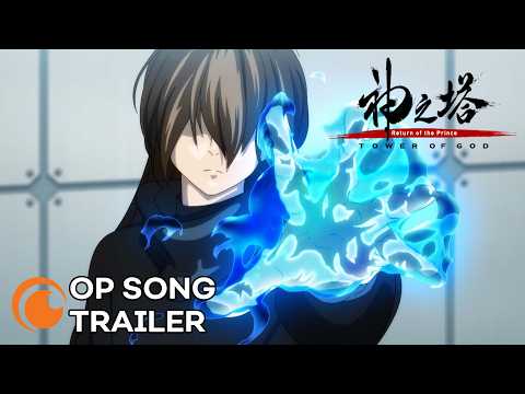 Tower of God Season 2 | OP SONG TRAILER